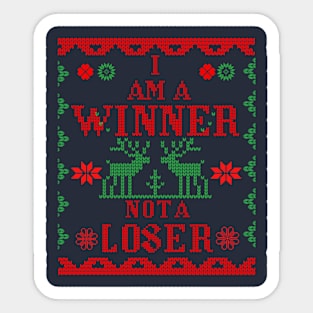 "i am a winner and not a loser" sweater pattern Sticker